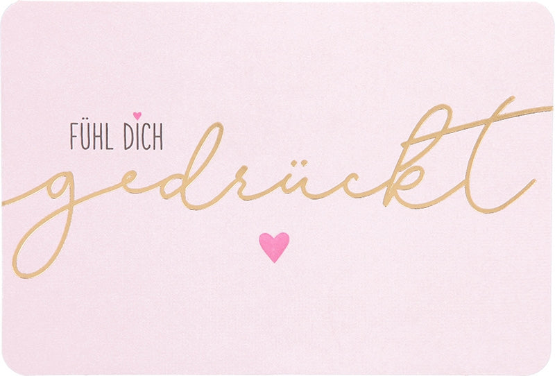 Fühl dich gedrückt Depesche
