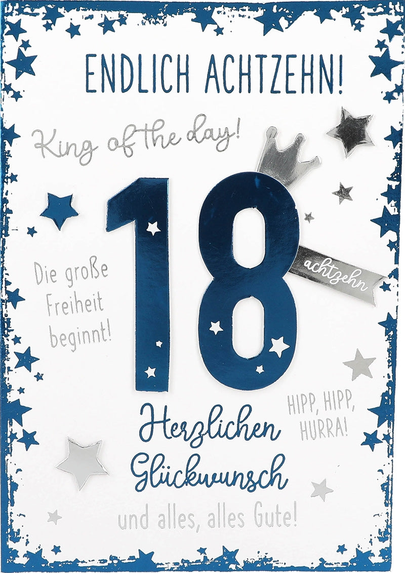 18 Endlich achtzehn! King of the day!... Depesche
