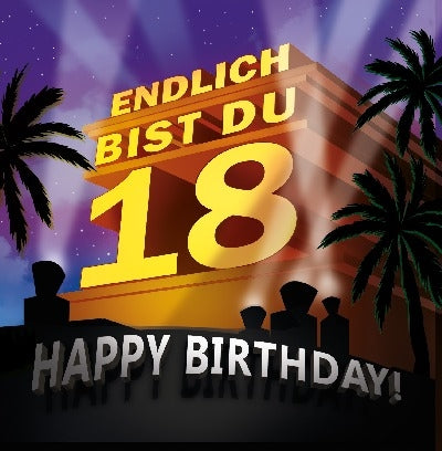 Endlich bist du 18 Depesche