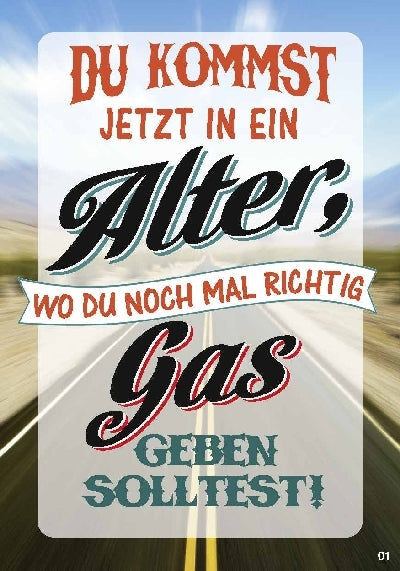 Du kommst jetzt in ein Alter, wo du... Depesche