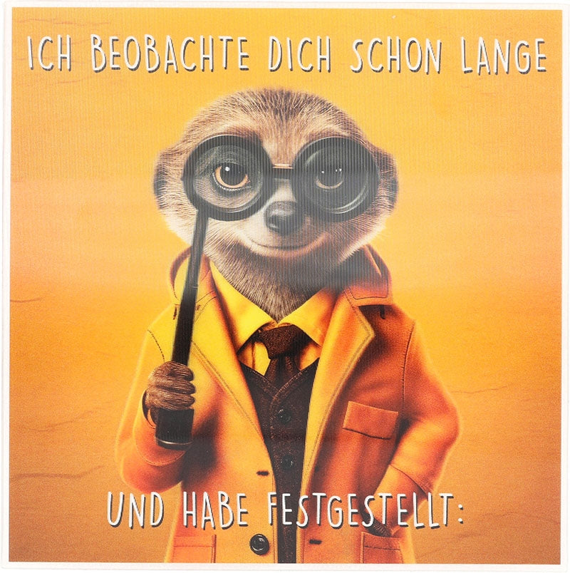 Ich beobachte dich schon lange und ... Depesche