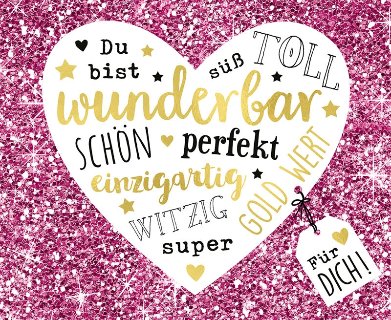Du bist wunderbar süß toll schön...