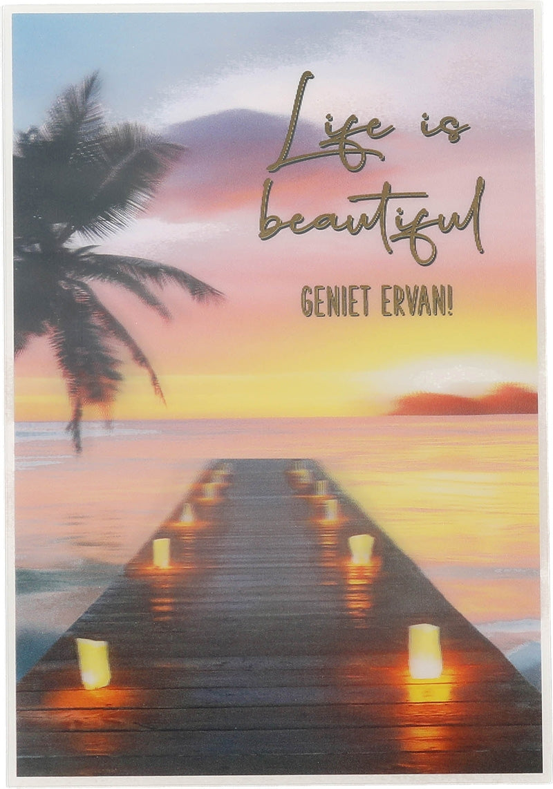 Life is beautiful Geniet ervan! Depesche