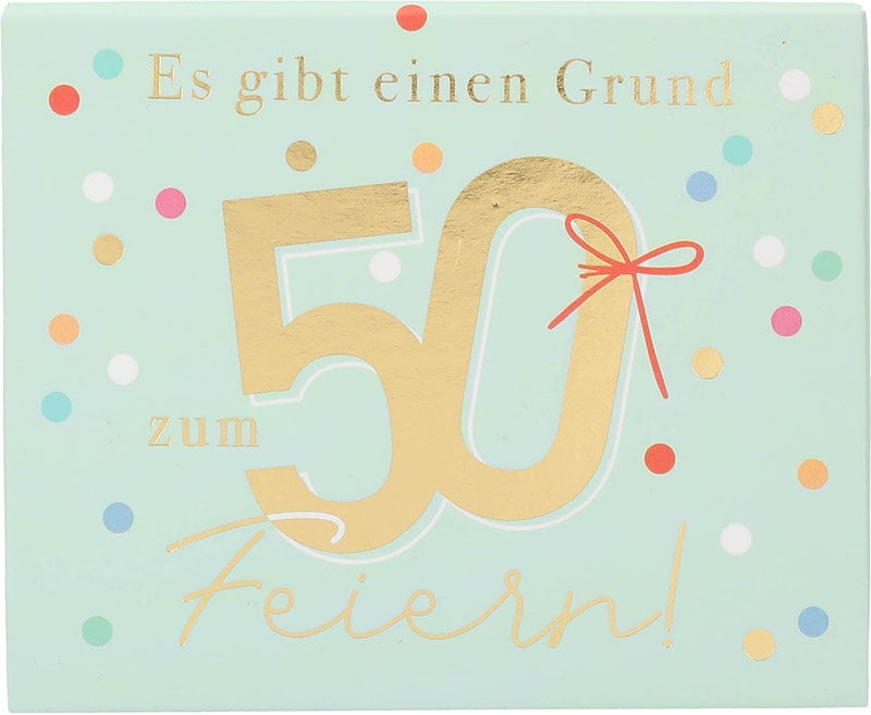 50 Es gibt einen Grund zum Feiern!