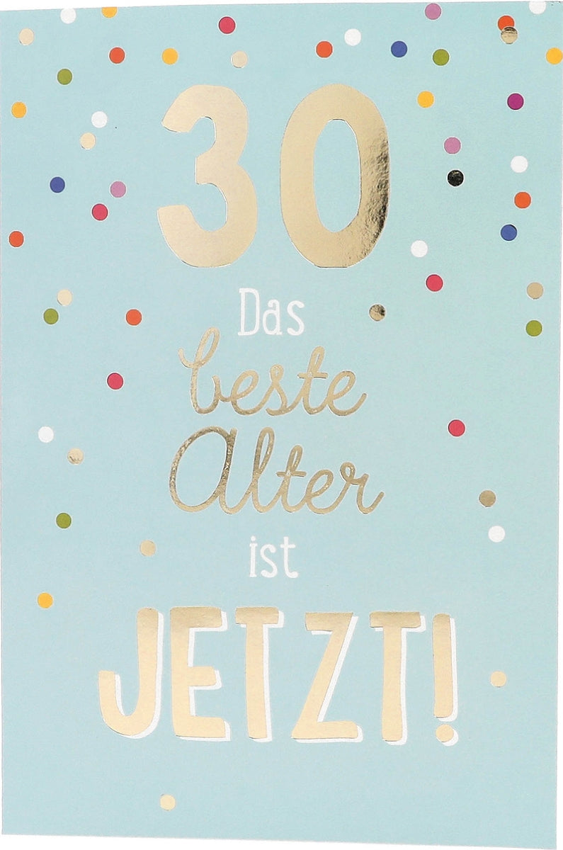 30 Das beste Alter ist jetzt! Depesche