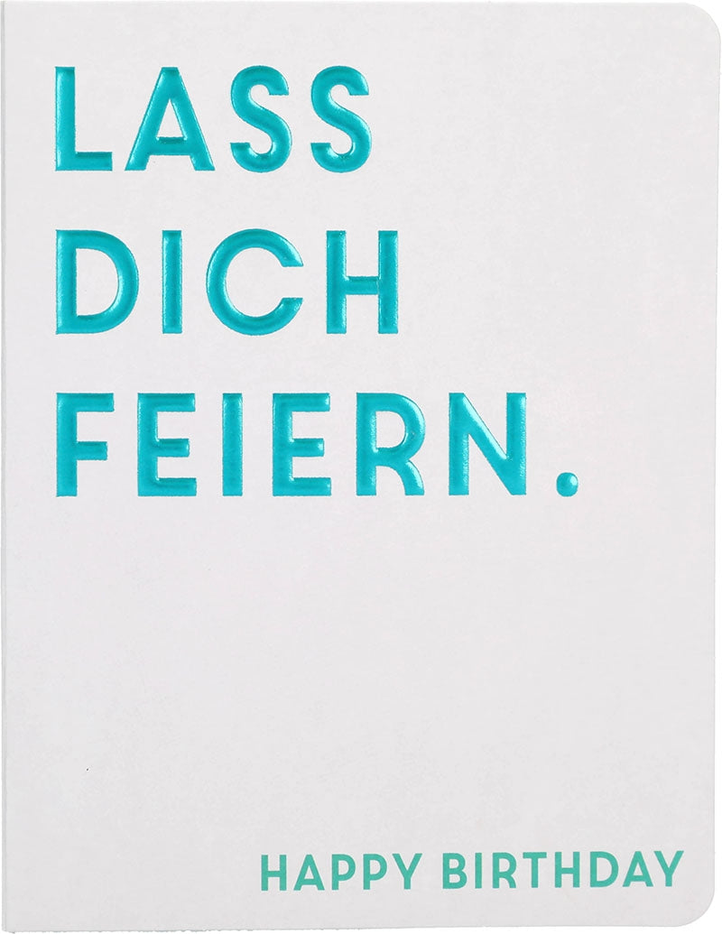 Lass dich feiern. Happy Birthday Depesche