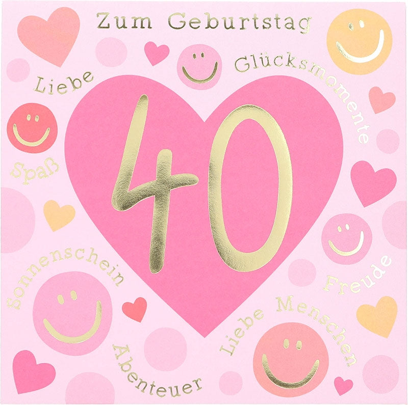 40 Zum Geburtstag Liebe Glücksmomente... Depesche