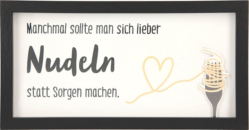 Manchmal sollte man sich lieber Nudeln.. Depesche