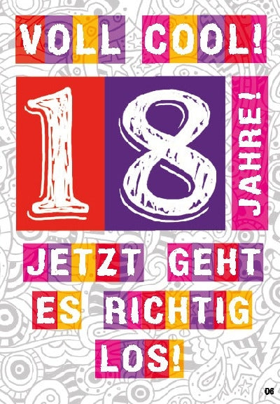 Voll cool! 18 Jahre! Jetzt geht... Depesche