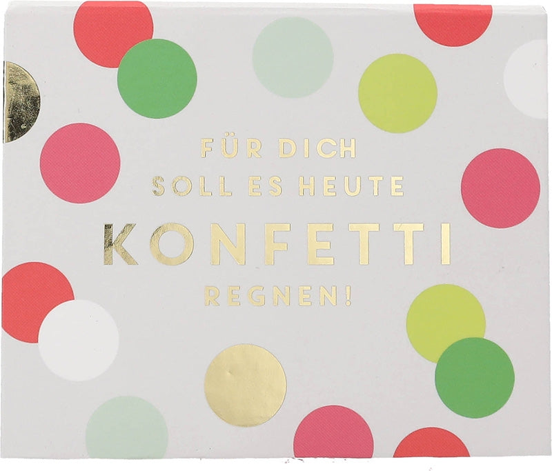 Für dich soll es heute Konfetti regnen!