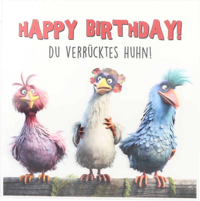 Happy Birthday! Du verrücktes Huhn! Depesche