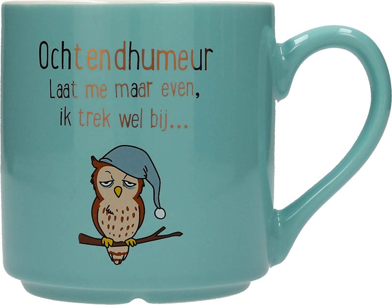 Ochtendhumeur Laat me maar even,..