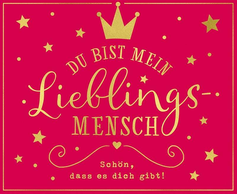 Du bist mein Lieblingsmensch...