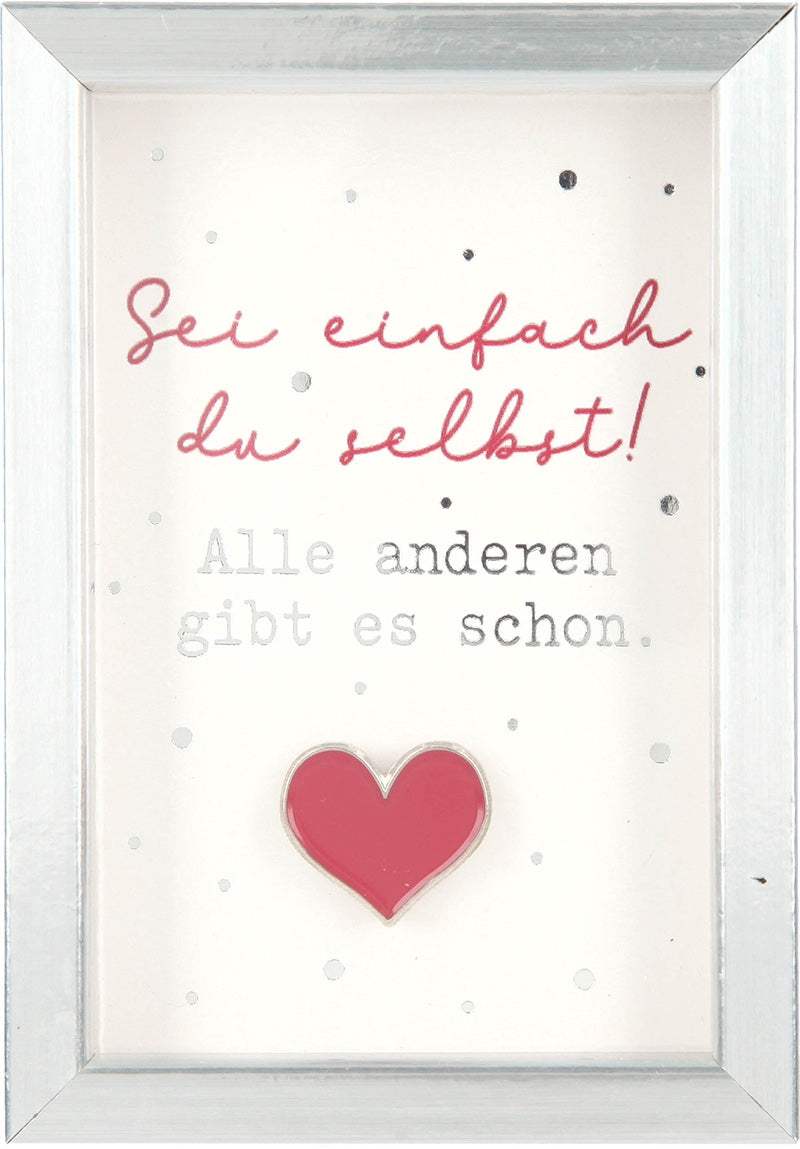 Sei einfach du selbst! Alle anderen gibt Depesche