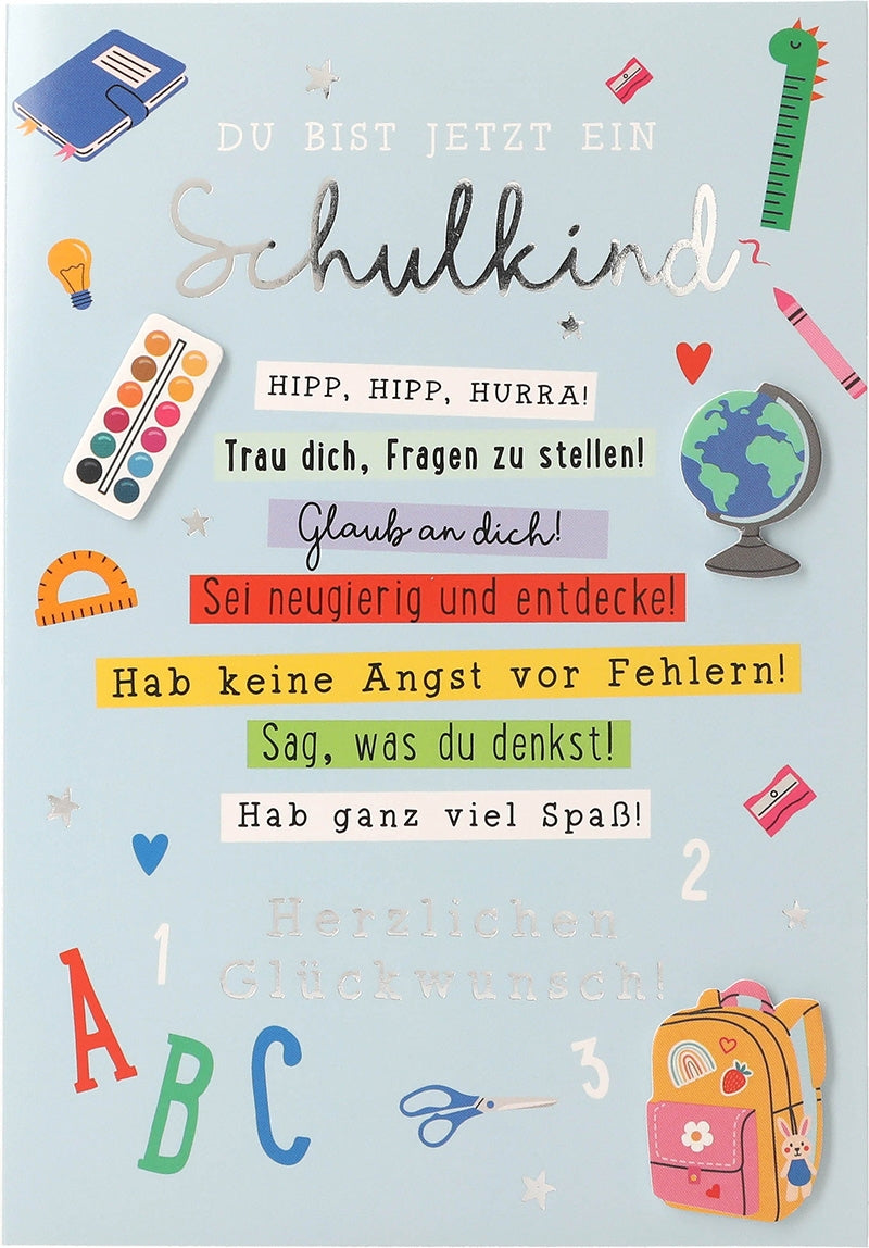Du bist jetzt ein Schulkind Hipp, hipp.. Depesche