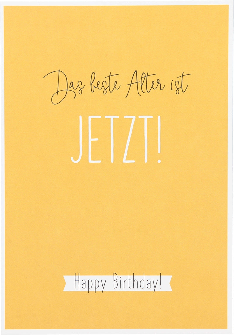 Das beste Alter ist JETZT! Happy ... Depesche