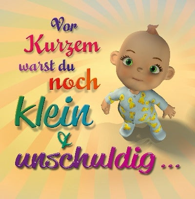 Vor kurzem warst du noch klein... Depesche