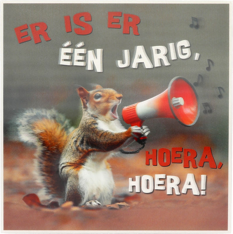 Er is er één jarig, hoera, hoera!