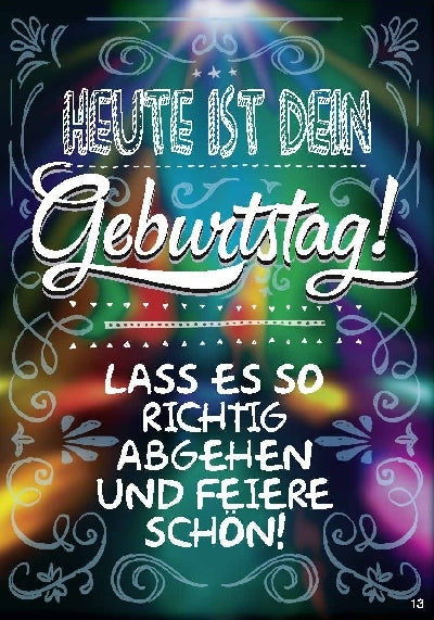 Heute ist Dein Geburtstag! Lass es so... Depesche