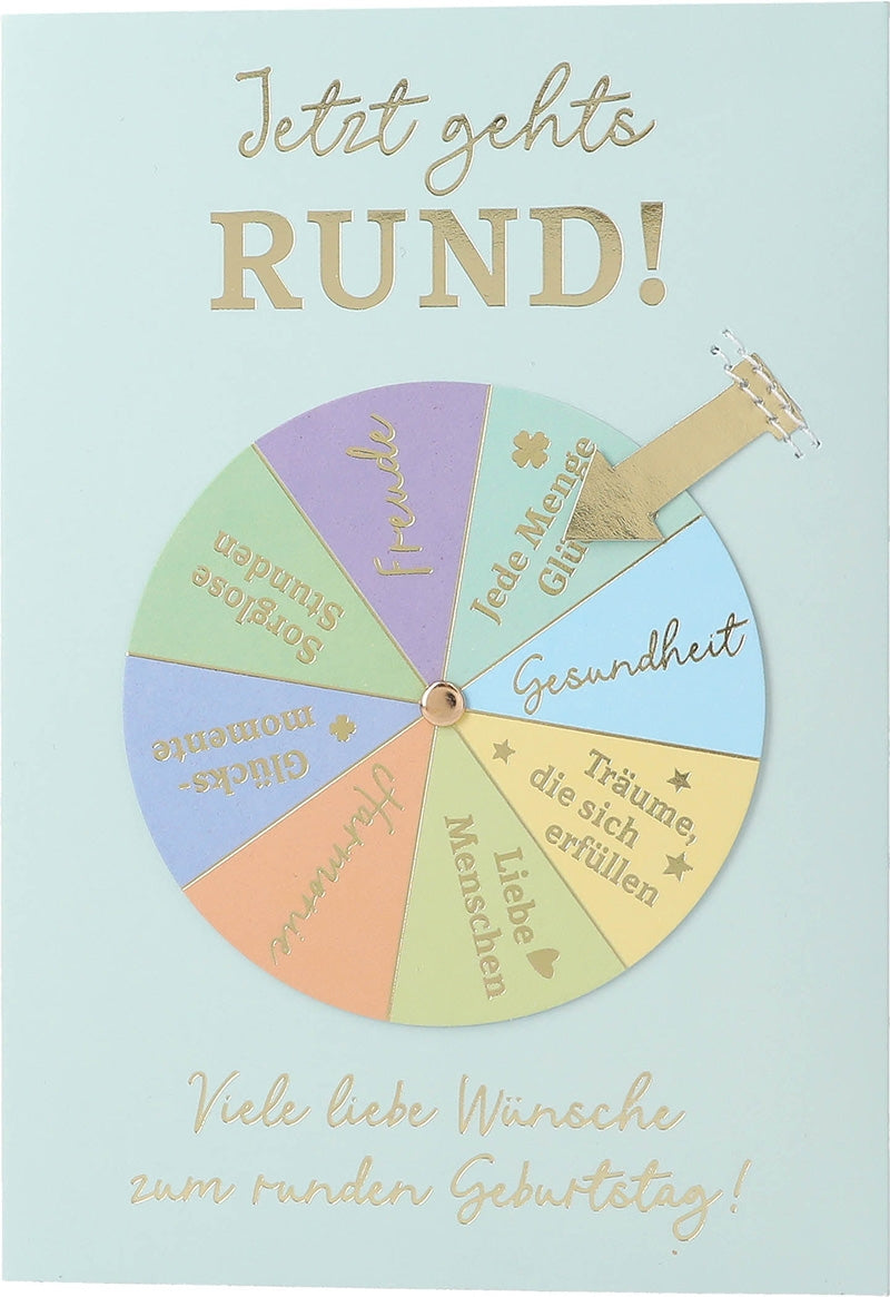 Jetzt gehts RUND! Viele liebe Wünsche... Depesche