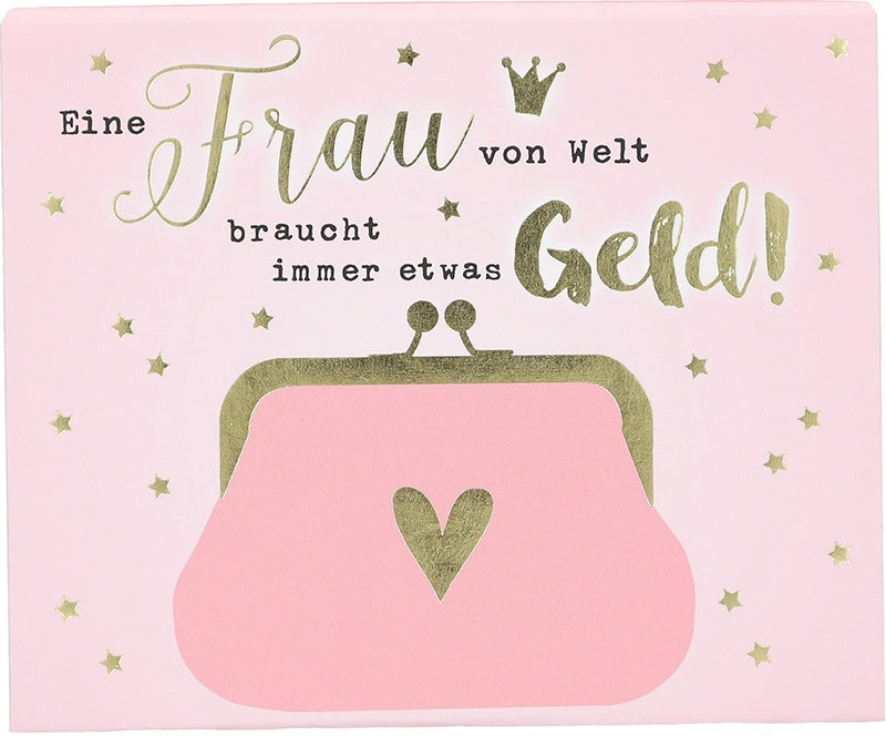 Eine Frau von Welt braucht immer ...