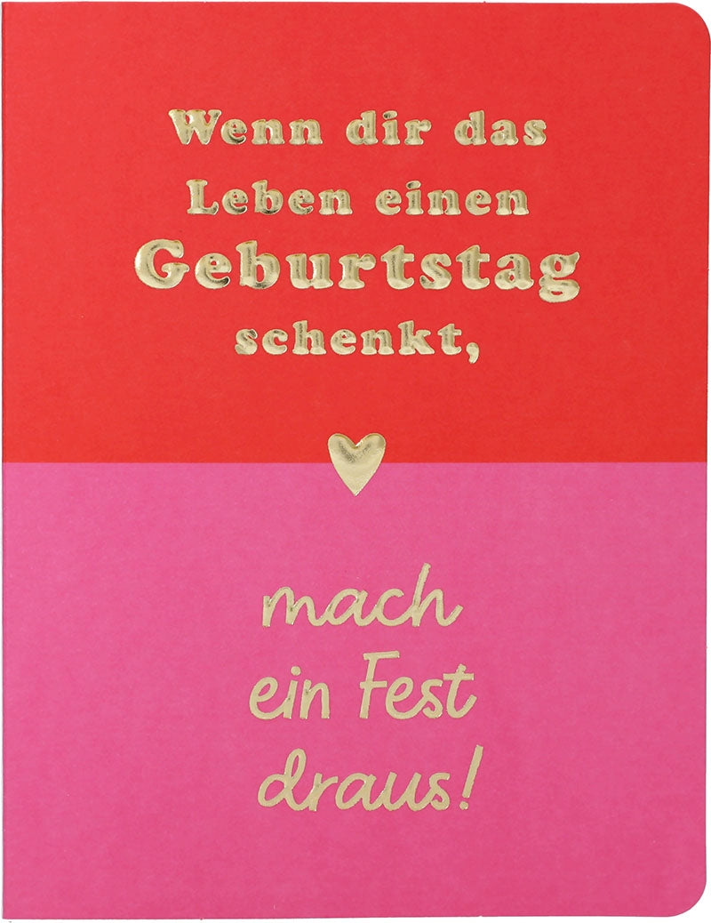 Wenn dir das Leben einen Geburtstag... Depesche