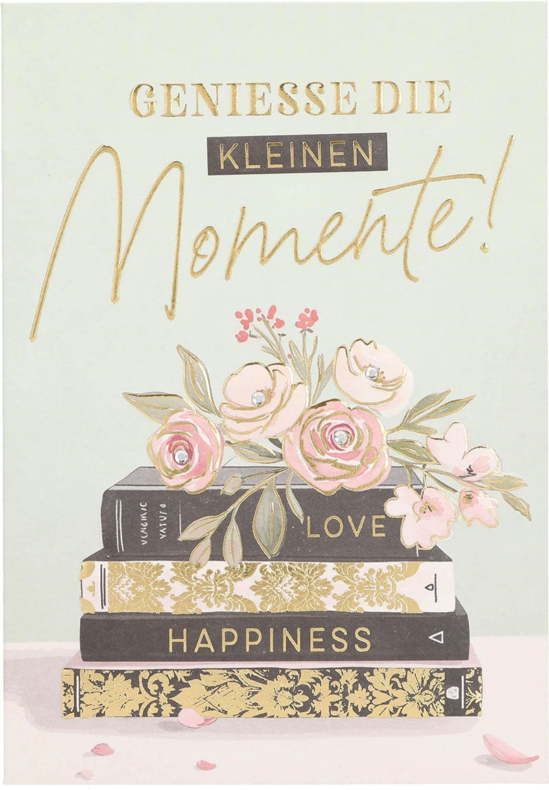 Geniesse die kleinen Momente!