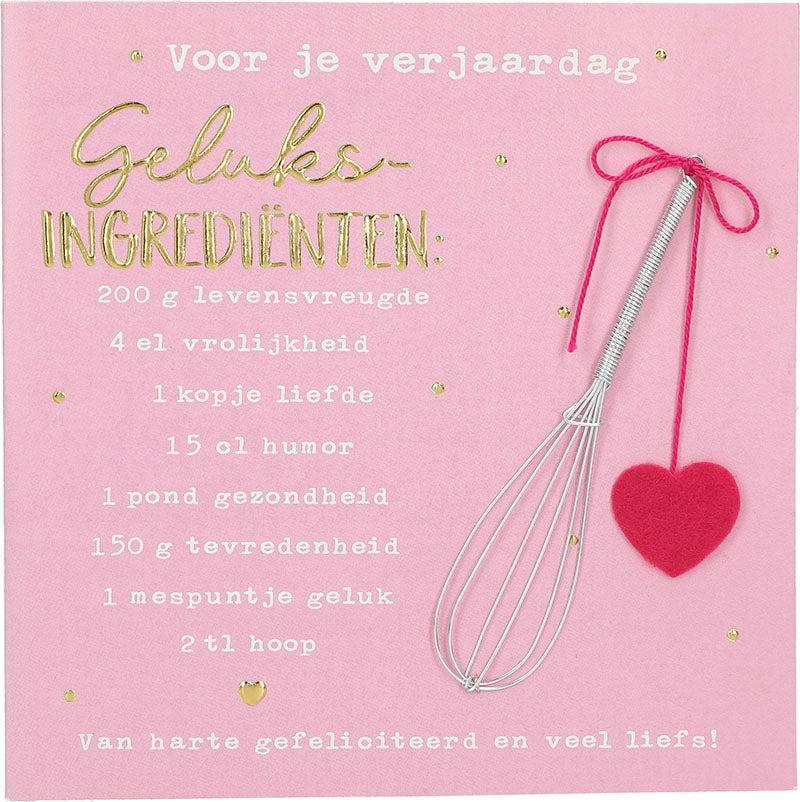 Voor je verjaardag Geluks-Ingedienten...