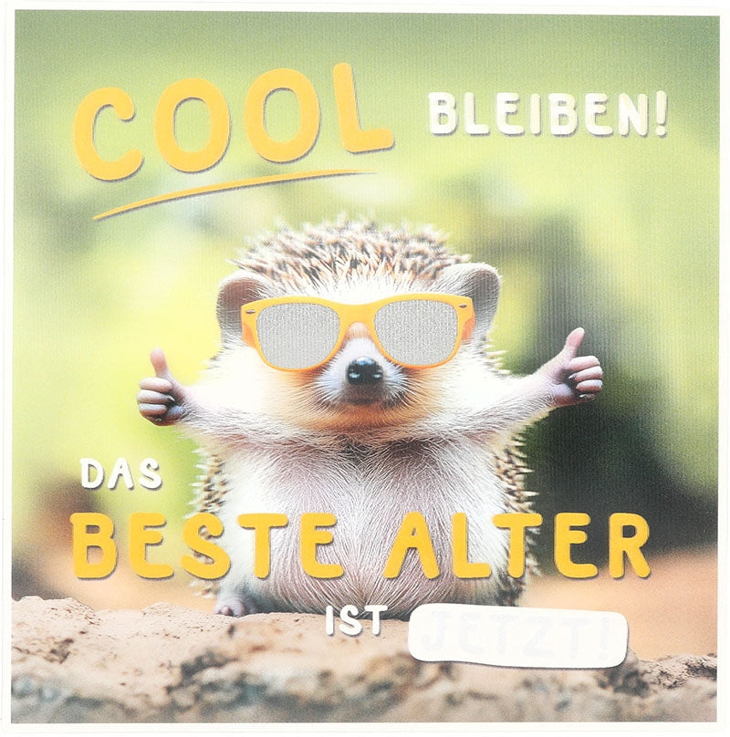 Cool bleiben! Das beste Alter ist jetzt! Depesche
