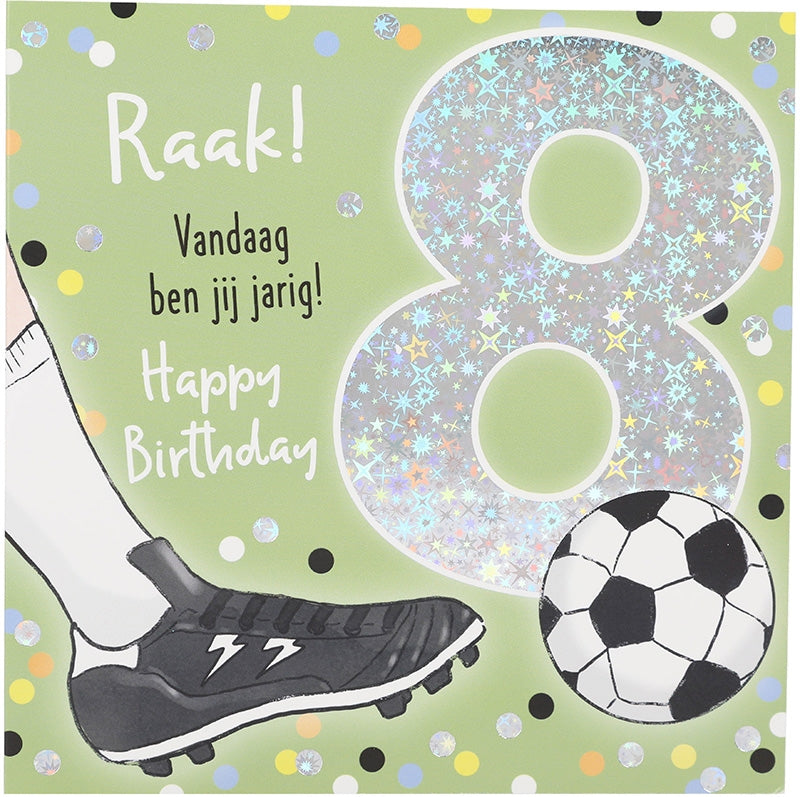 8 Raak! Vandaag ben jij jarig! Happy... Depesche