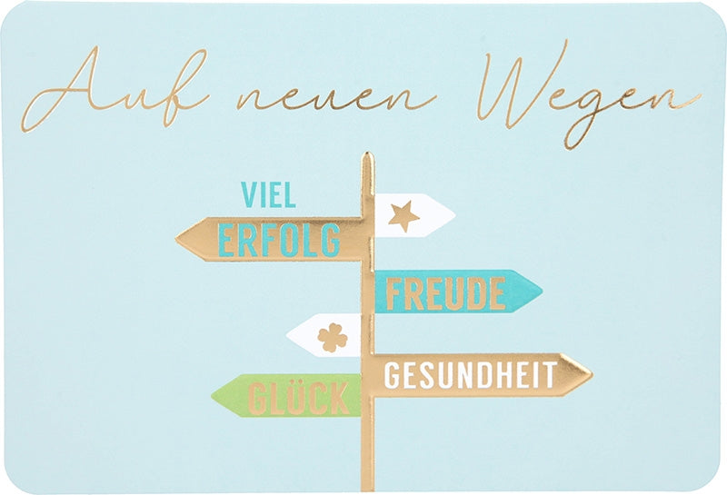 Auf neuen Wegen Viel Erfolg... Depesche