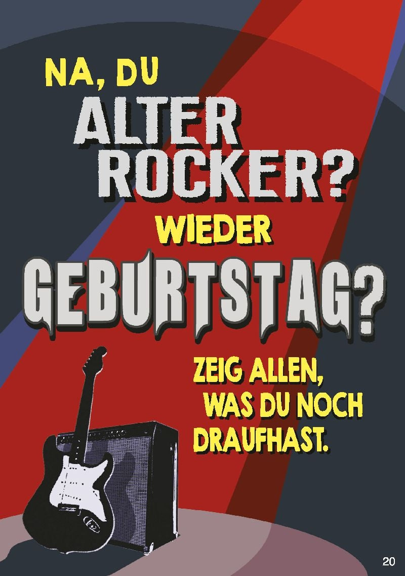 Na, Du alter Rocker? Wieder Geburtstag.. Depesche