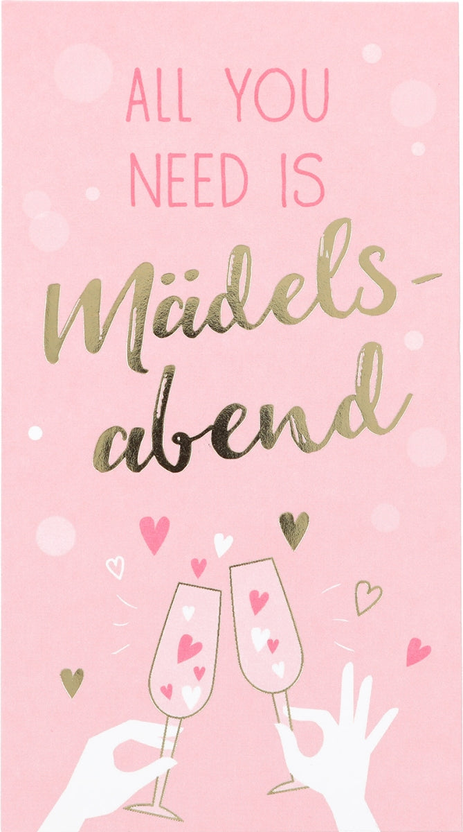 All you need is Mädelsabend Depesche
