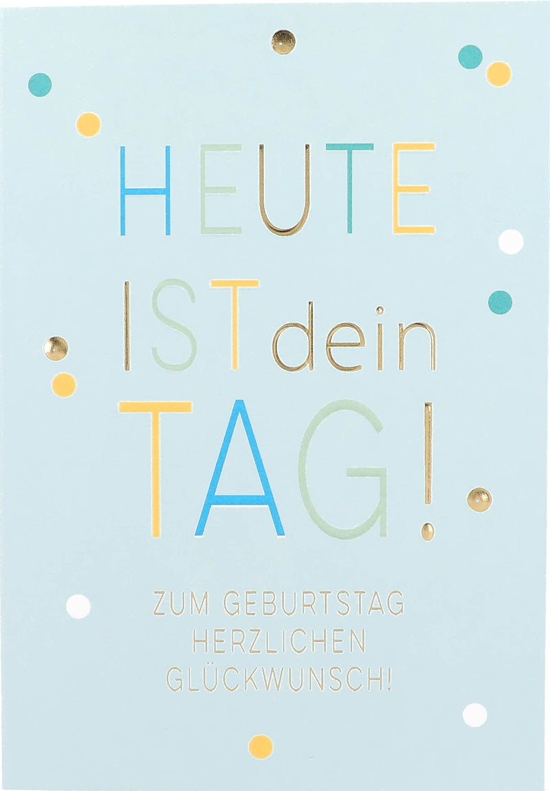 Heute ist dein Tag! Zum Geburtstag... Depesche