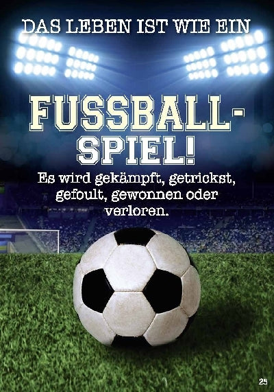 Das Leben ist wie ein Fussball-Spiel... Depesche