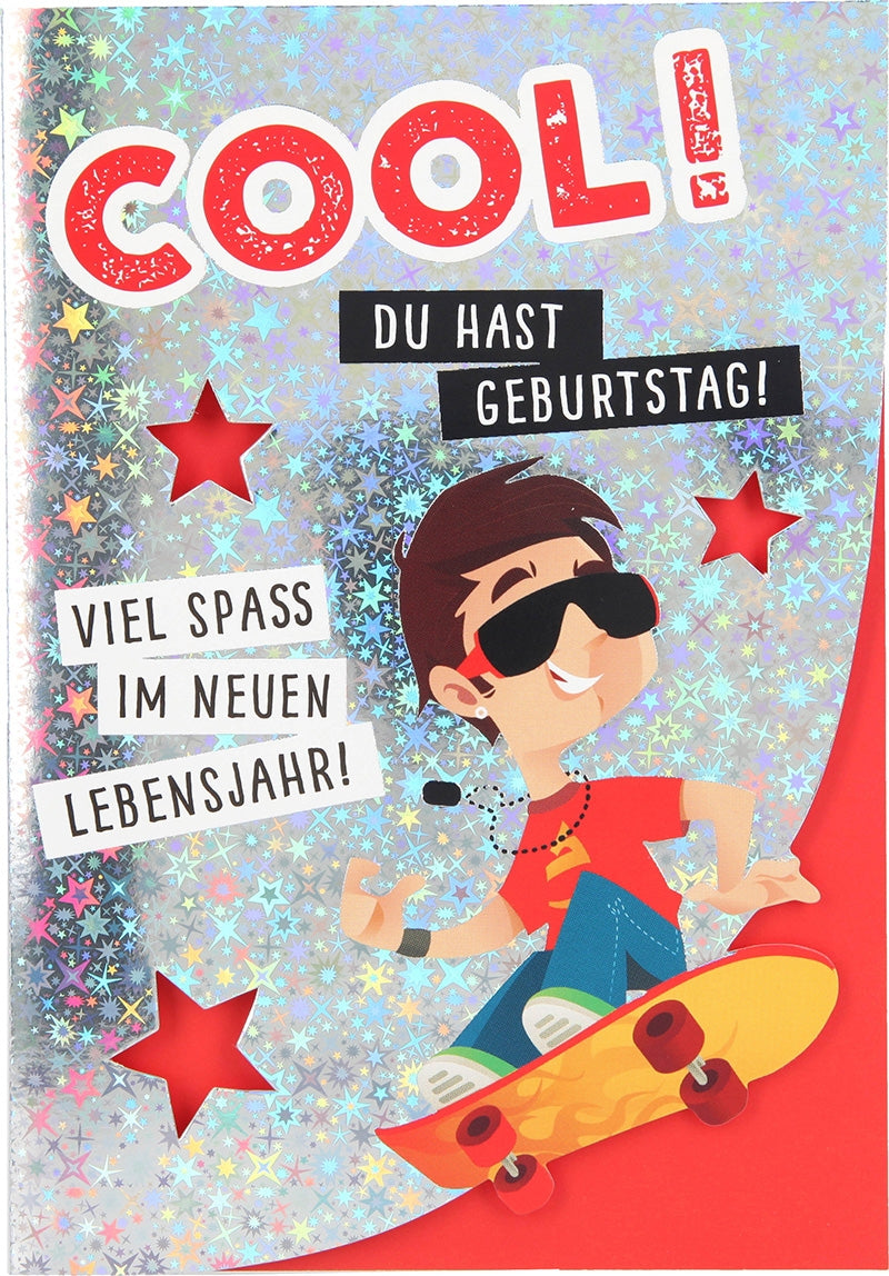 Cool! Du hast Geburtstag! Viel Spass... Depesche