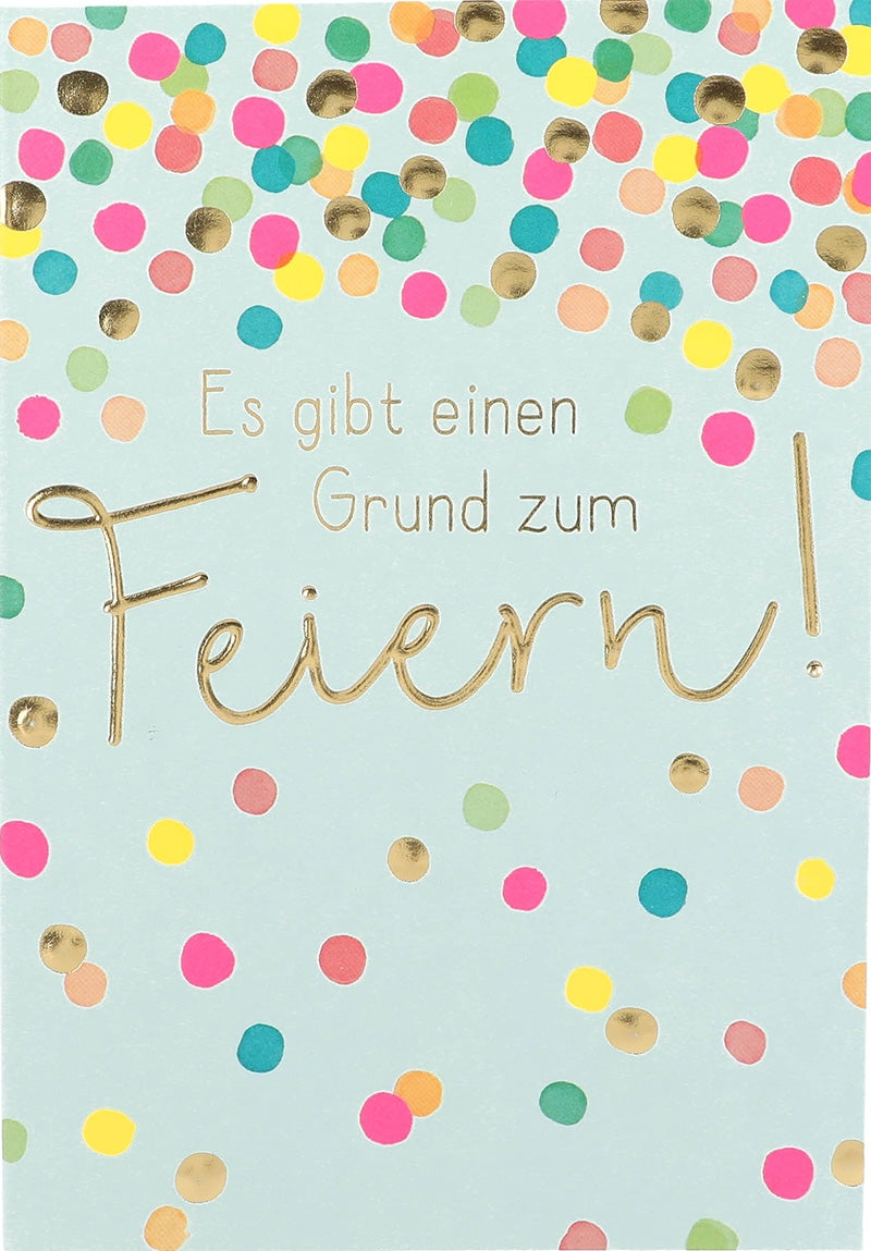 Es gibt einen Grund zum Feiern! Depesche