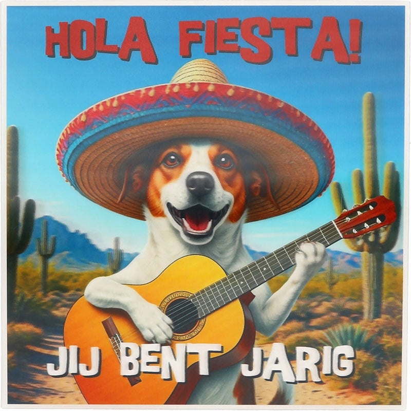 Hola fiesta! Jij bent jarig
