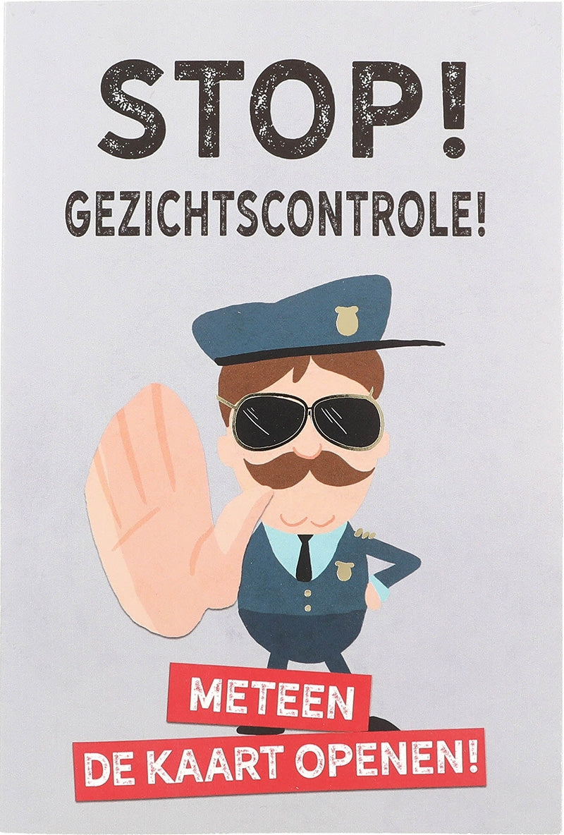 STOP! Gezichtscontrole! Meteen... Depesche
