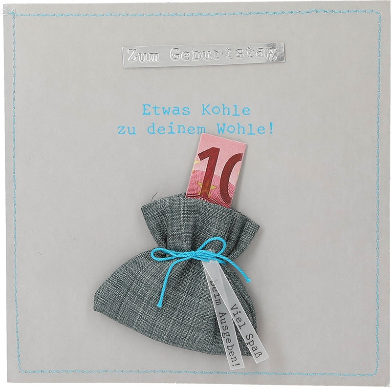 Zum Geburtstag Etwas Kohle zu deinem... Depesche