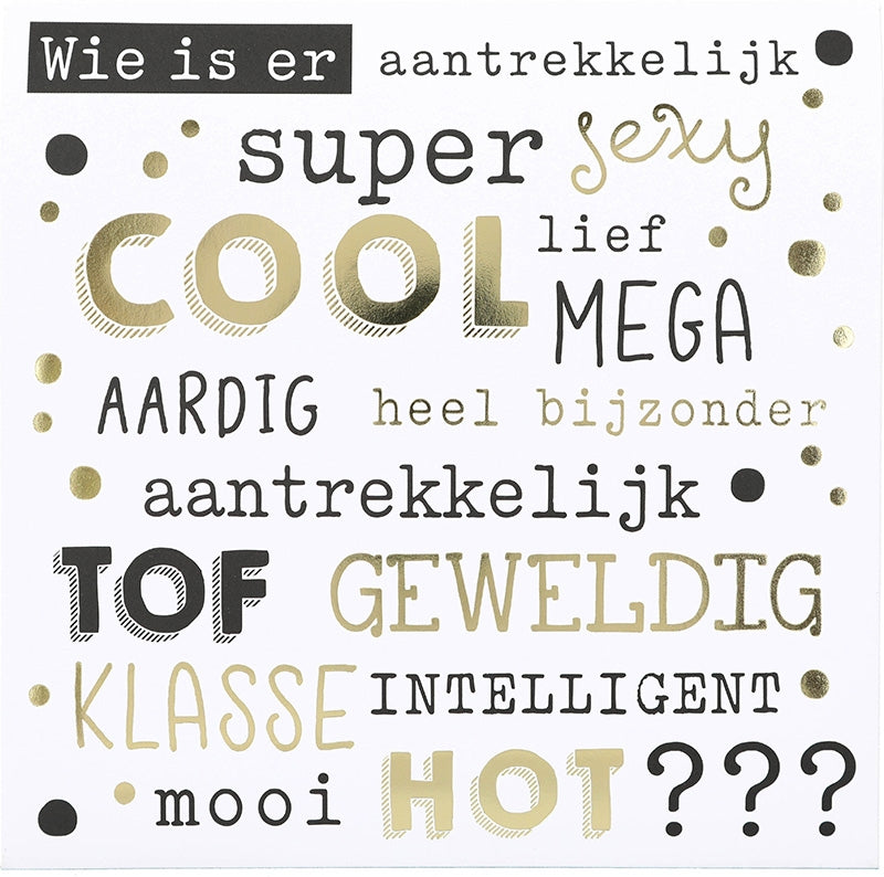 Wie is er aantrekkelijk super sexy ...