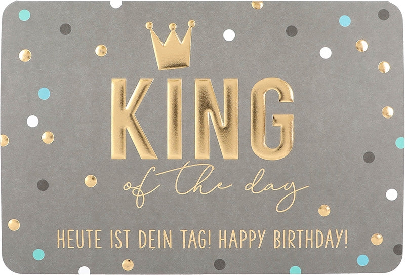 King of the day Heute ist dein Tag! ... Depesche