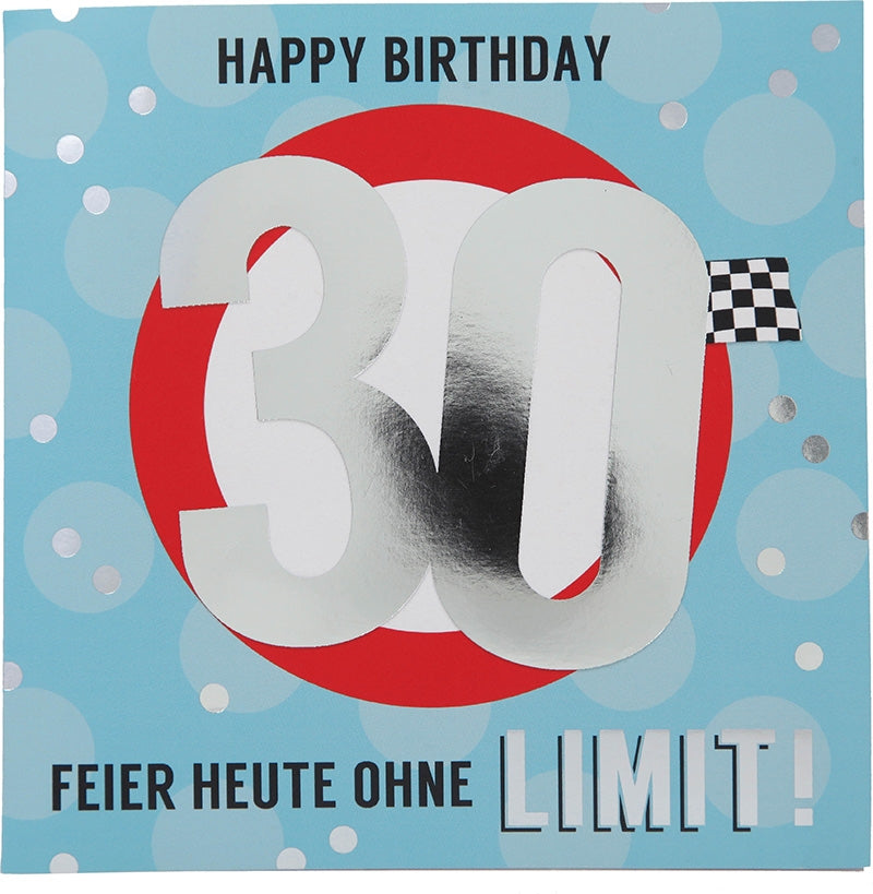 Happy Birthday 30 Feier heute ohne Limit Depesche