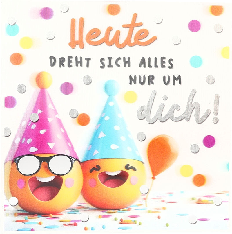 Heute dreht sich alles nur um dich! Depesche