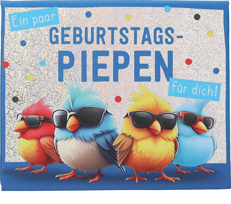 Ein paar Geburtstagspiepen für dich!