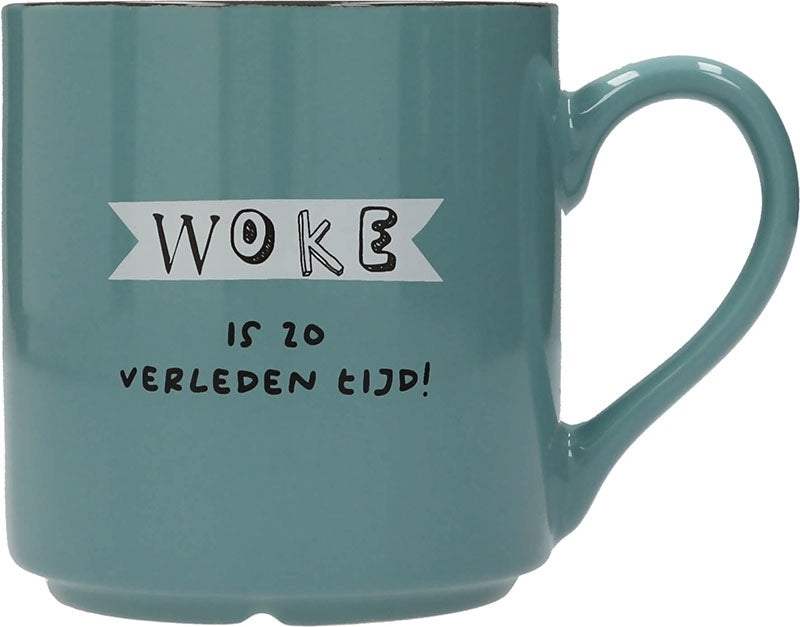 Woke is zo verleden tijd!
