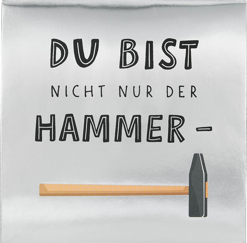 Du bist nicht nur der Hammer - Depesche