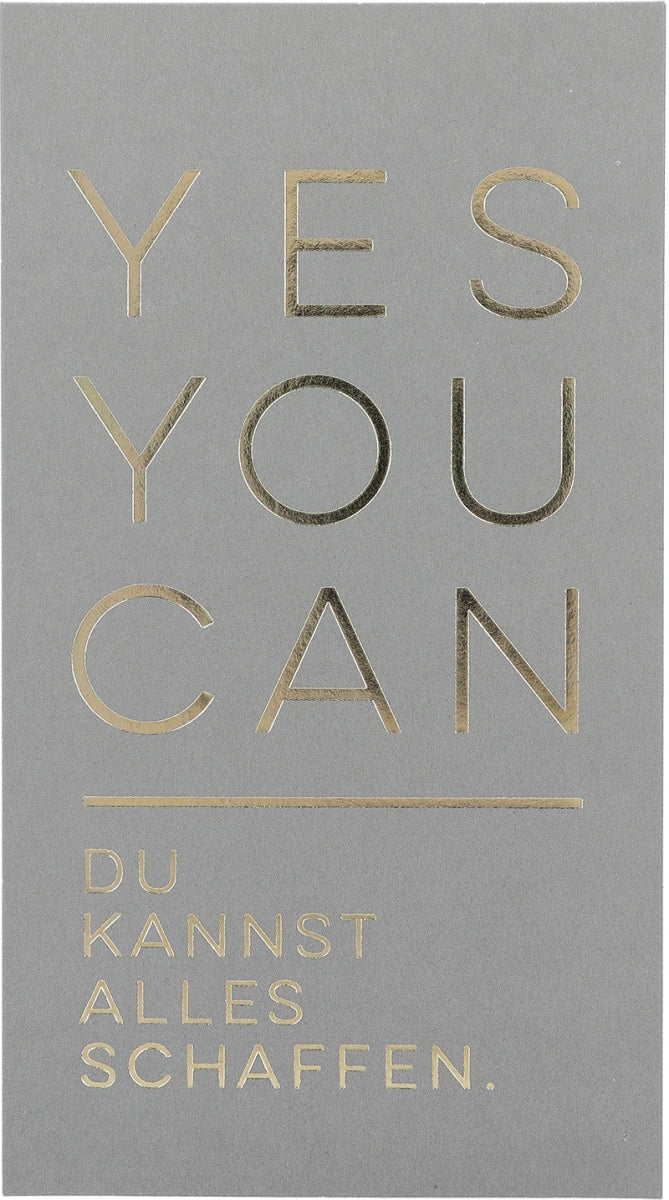 Yes you can - Du kannst alles schaffen. Depesche
