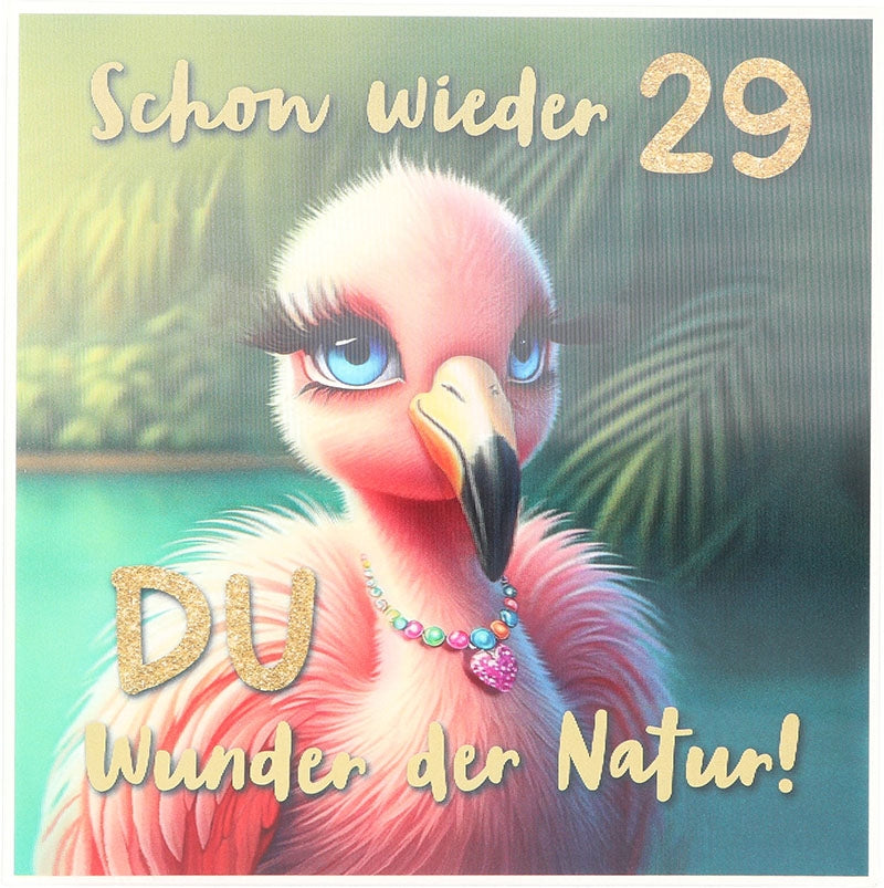 Schon wieder 29 Du Wunder der Natur! Depesche