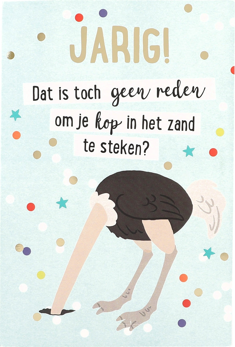 Jarig! Dat is toch geen reden om je... Depesche